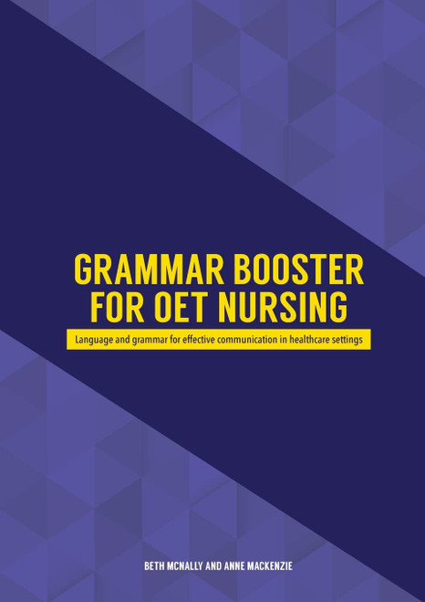 Grammar Booster for OET Nursing: Language and grammar for effective