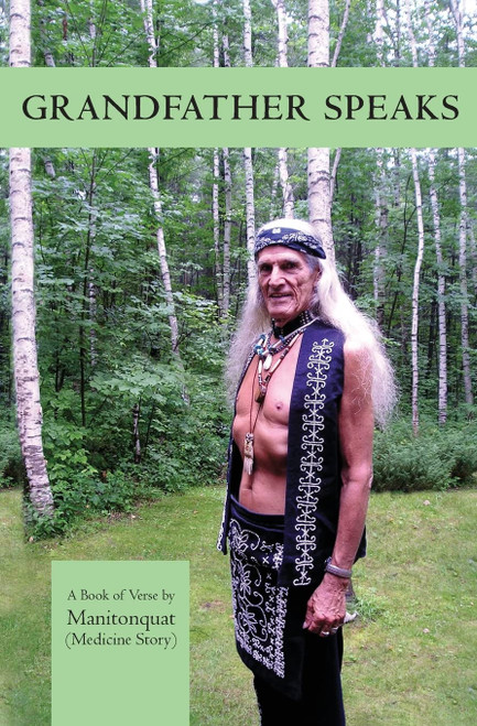 Grandfather Speaks: A Book of Verse