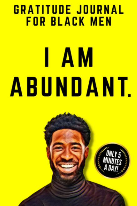 Gratitude Journal for Black Men: 5-Minute Self Care