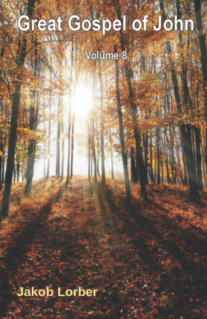 Great Gospel of John: Volume 8
