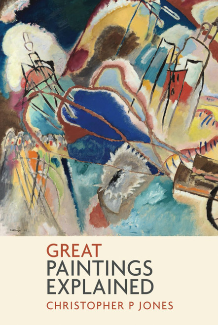 Great Paintings Explained: Learn to read paintings through some of art's