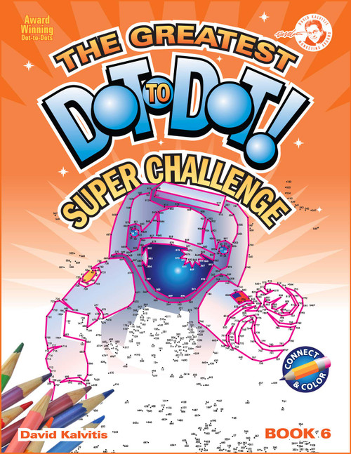 Greatest Dot-to-Dot Super Challenge (Book 6) - Activity Book - Extreme