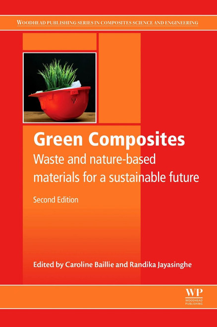 Green Composites: Waste and Nature-based Materials for a Sustainable