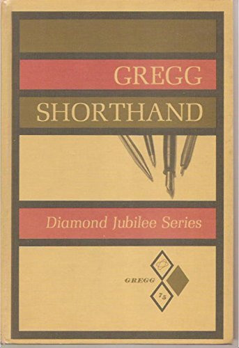 Gregg Shorthand (Diamond Jubilee Series)
