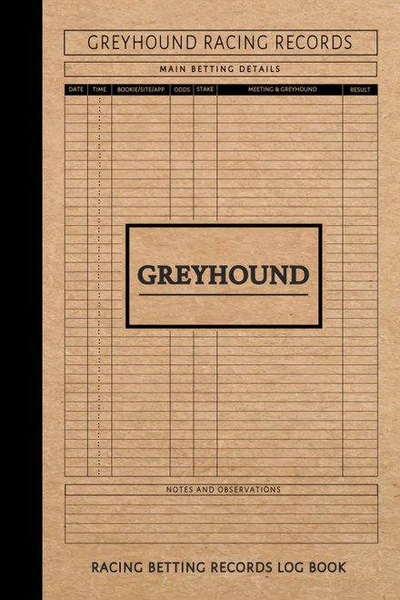 Greyhound Racing Betting Records Log Book