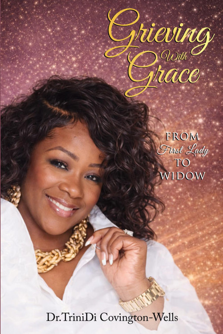 Grieving With Grace: From First Lady to Widow