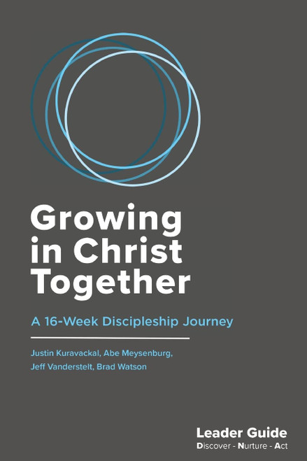 Growing In Christ Together, Leader Guide: A 16-Week Discipleship Journey
