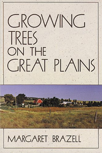 Growing Trees on the Great Plains