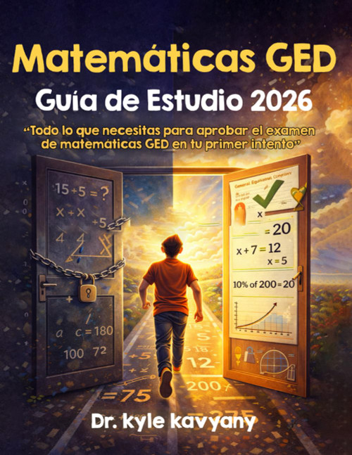 Guía de Estudio de Matemáticas GED 2026: Todo lo que necesitas para aprobar el examen de