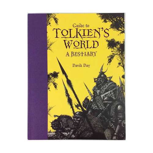 Guide to Tolkien's World: A Bestiary by David Day (2010)