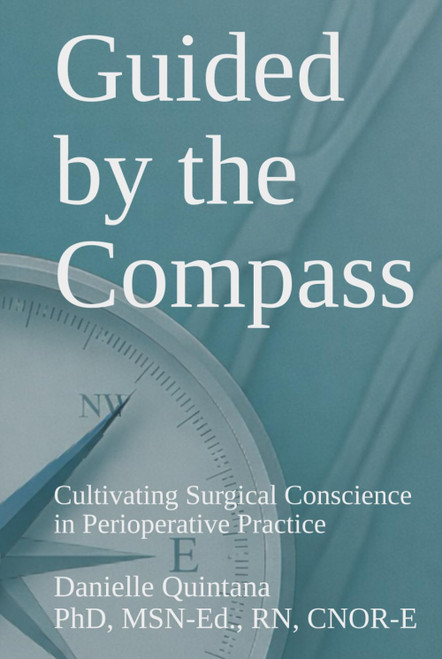 Guided by the Compass: Cultivating Surgical Conscience in Perioperative