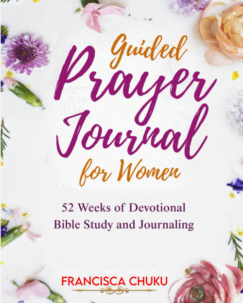 Guided Prayer Journal for Women: 52 weeks Devotional Bible Study Workbook