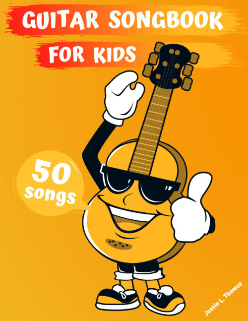 Guitar Songbook for Kids: 50 Easy to Learn Songs for Beginners & Children