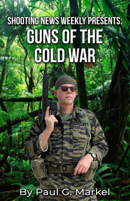Guns of the Cold War: Shooting News Weekly Presents