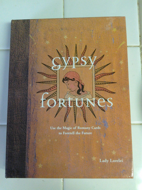 Gypsy Fortunes: Use the Magic of Romany Cards to Foretell the Future