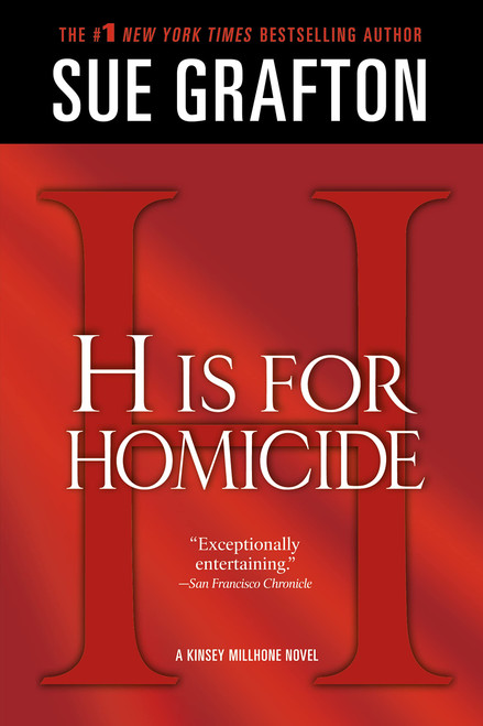 H is for Homicide: A Kinsey Millhone Novel
