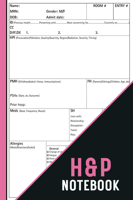 H&P Notebook: Blank Template for Medical History & Physical Exam Record