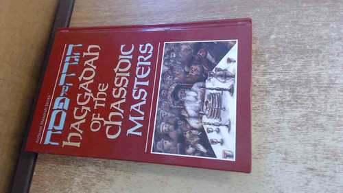 Haggadah of the Chassidic Masters