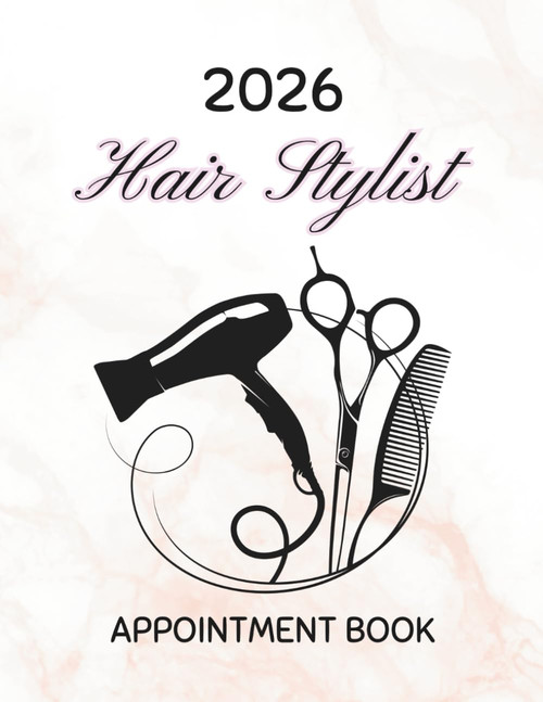 Hair Stylist Appointment Book 2026