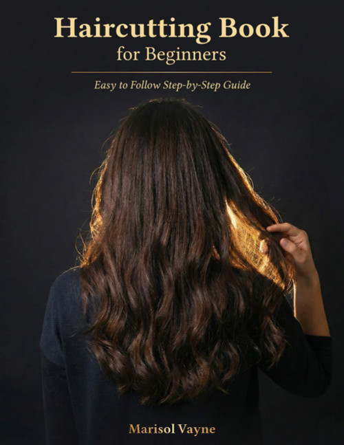 Haircutting Book for Beginners: A Complete