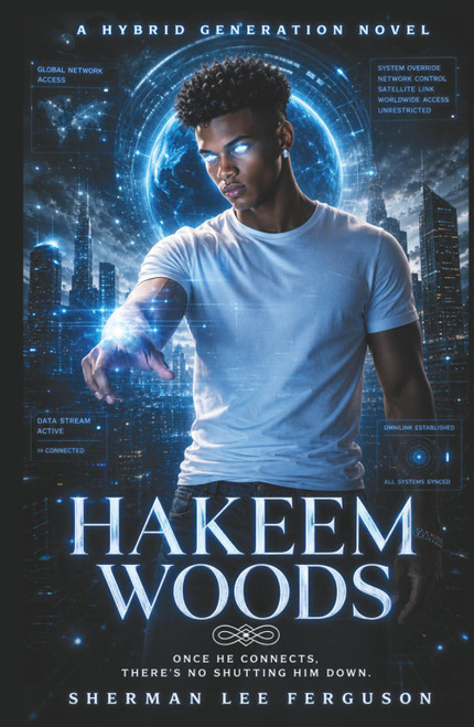 Hakeem Woods (A Hybrid Generation Novel)