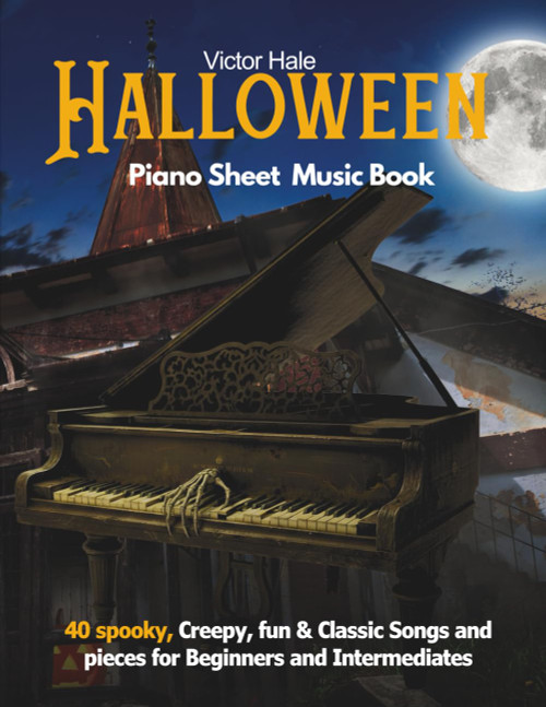 Halloween Piano sheet music book for Beginners and Intermediates