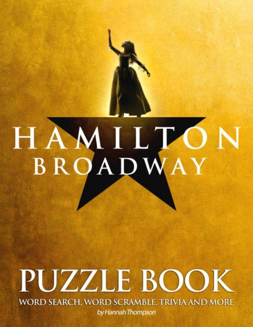 Hamilton Broadway Puzzle Book: Hamilton Broadway Crossword
