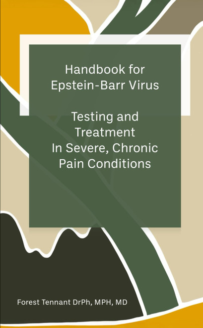 Handbook for Epstein-Barr Virus: Testng and Treatment In Severe
