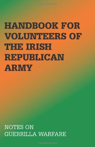 Handbook for Volunteers of the Irish Republican Army