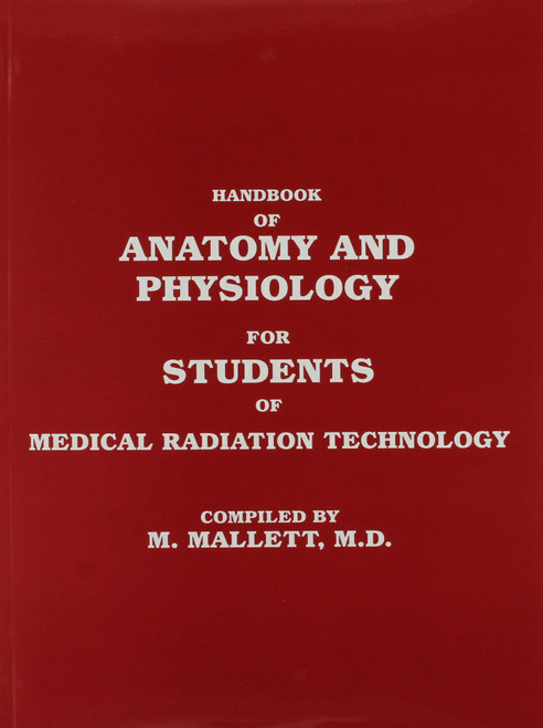 Handbook of Anatomy and Physiology for Students of Medical Radiation