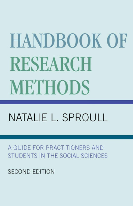 Handbook of Research Methods: A Guide for Practitioners and Students in