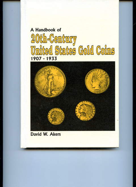 Handbook of Twentieth Century United States Gold Coins