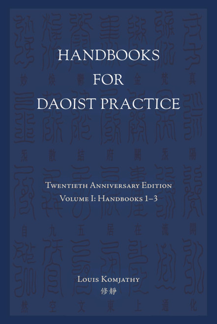 Handbooks for Daoist Practice: Volume I