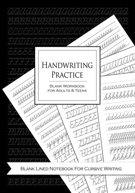 Handwriting Practice Blank Workbook for Adults and Teens