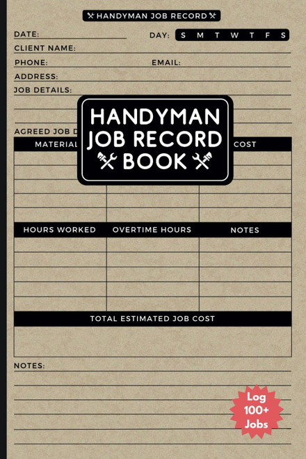 Handyman Job Record Book: Small Business Client Service Tracker &
