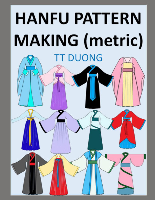 Hanfu Pattern Making: (metric)
