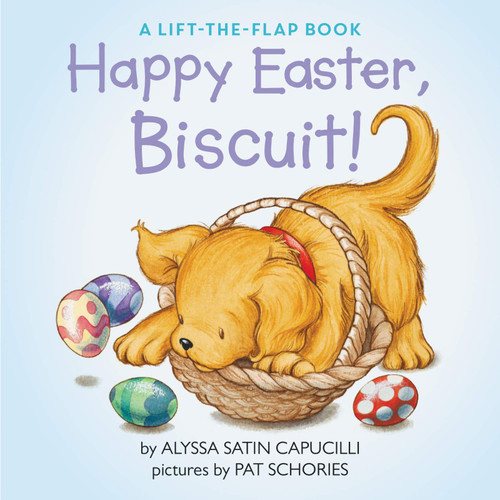 Happy Easter, Biscuit!: An Easter Story About a Dog's First Egg Hunt for