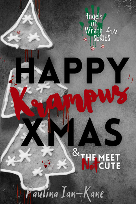 Happy Krampus Xmas & The Meet Not Cute: Two Novellas