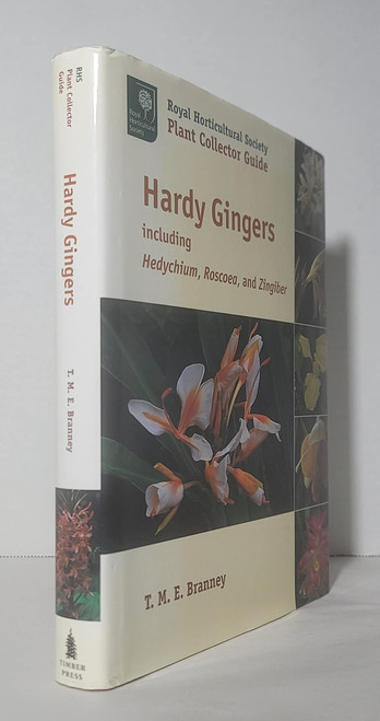 Hardy Gingers: Including Hedychium, Roscoea, and Zingiber