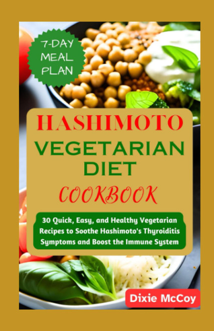 HASHIMOTO VEGETARIAN DIET COOKBOOK