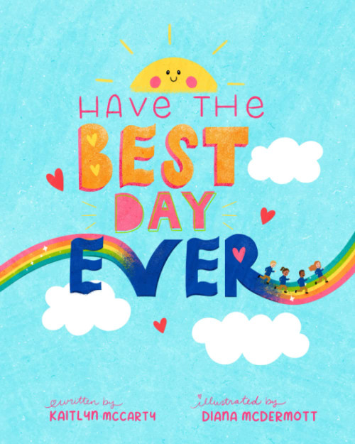 Have the Best Day Ever!