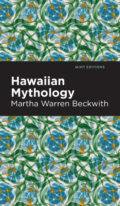 Hawaiian Mythology (Mint Editions (Voices from API))