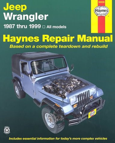Haynes Jeep Wrangler: 1987 Thru 1999