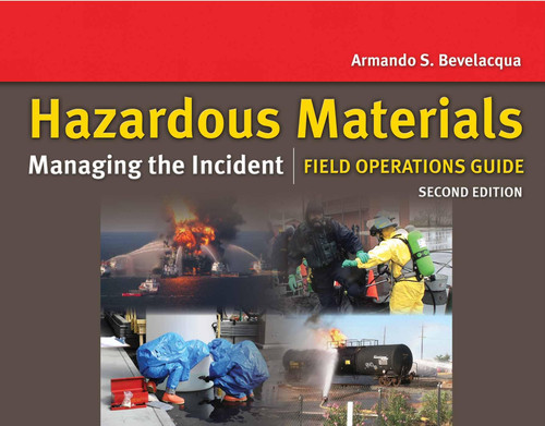 Hazardous Materials: Managing the Incident Field Operations Guide: