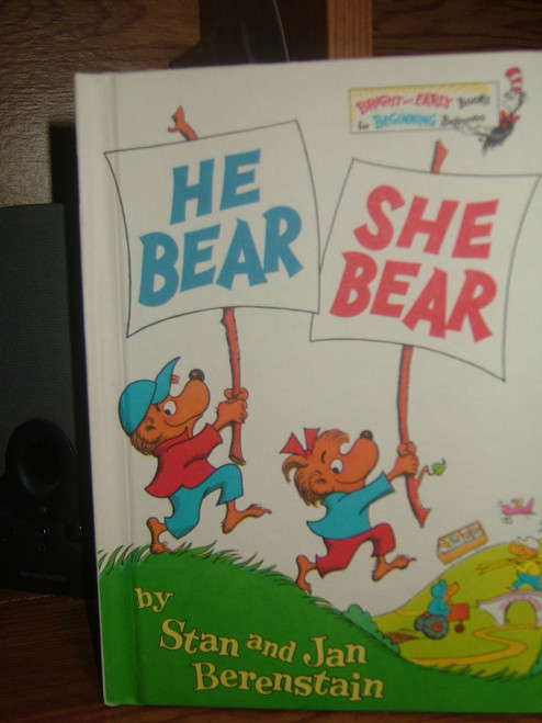 He Bear, She Bear (Bright & Early Books )