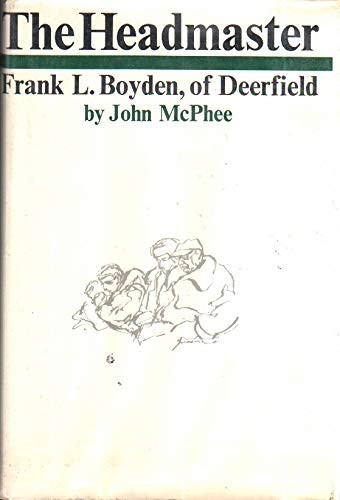 Headmaster Frank L Boyden 1ST Edition