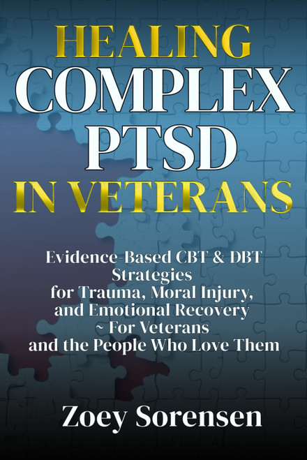 HEALING COMPLEX PTSD IN VETERANS