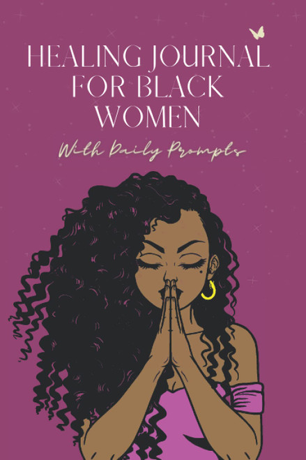 Healing Journal Prompts for Black Women