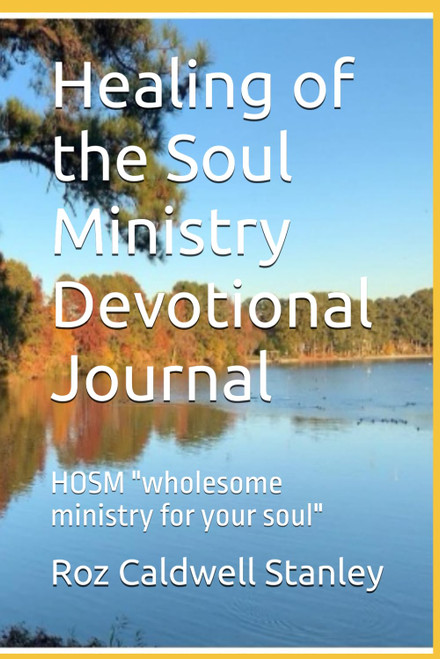 Healing of the Soul Ministry Devotional Journal