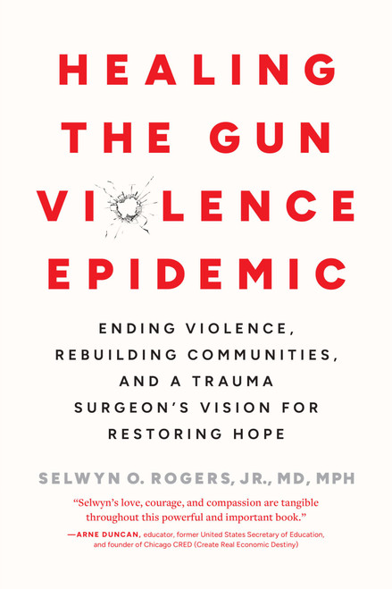 Healing the Gun Violence Epidemic: Ending Violence